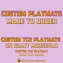 Load image into Gallery viewer, Custom TCG Playmat - We print your next playmat or mousepad! - LootDelivered.com