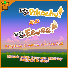 Load image into Gallery viewer, Pokémon Lets Go Pikachu + Eevee Pokedex Completion Service - LootDelivered.com