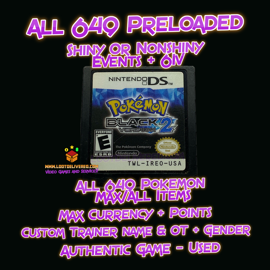 Pokemon Black 2 Preloaded with All 649 Pokemon - Max Items, Currency