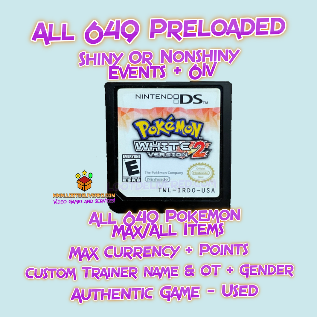 Pokemon White 2 Nintendo Ds  Fully Preloaded with all 649 Pokemon All Items & Money